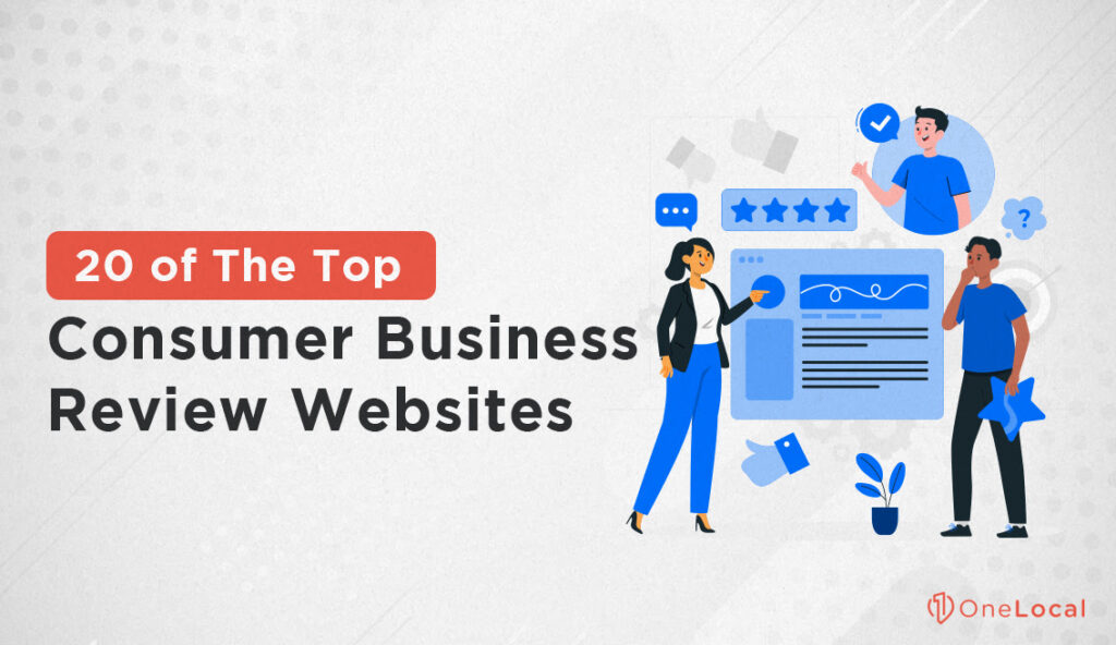 20 of The Top Consumer Business Review Websites