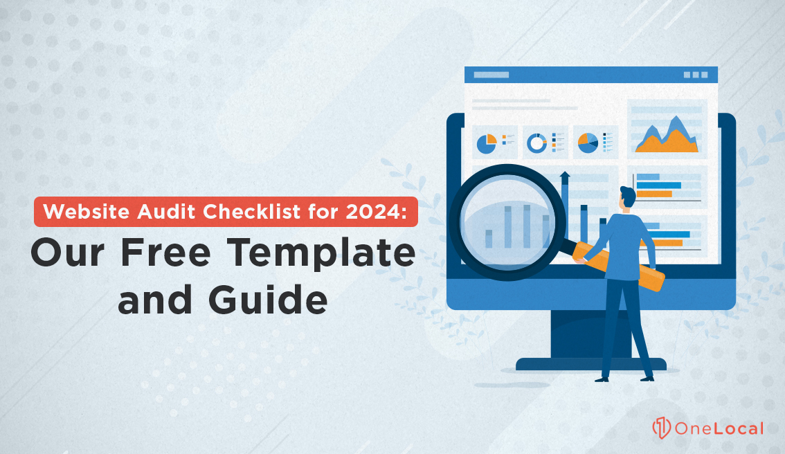 Website Audit Checklist for 2024: Our Free Template & Guide