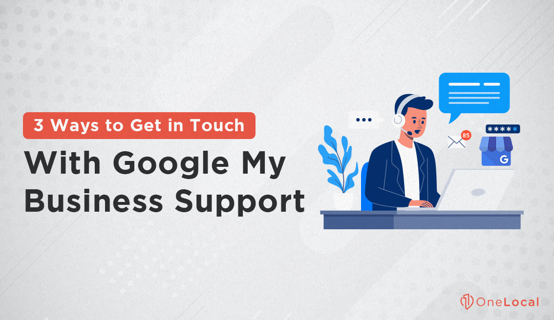 Getting in Touch With Google My Business Support