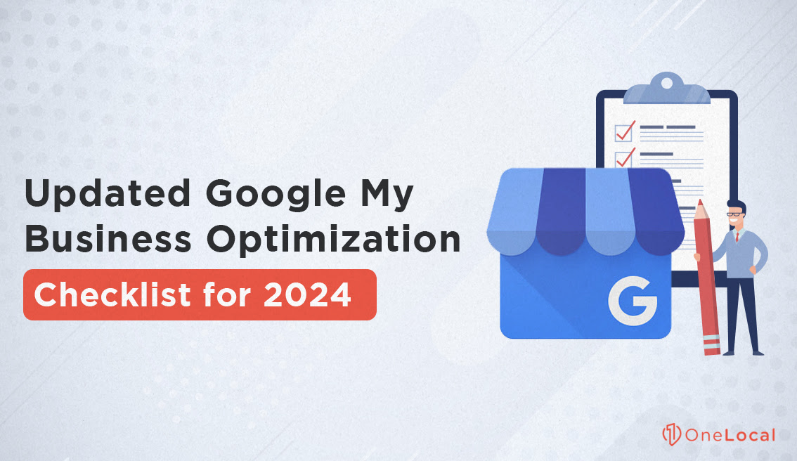 Updated Google My Business Optimization Checklist for 2024