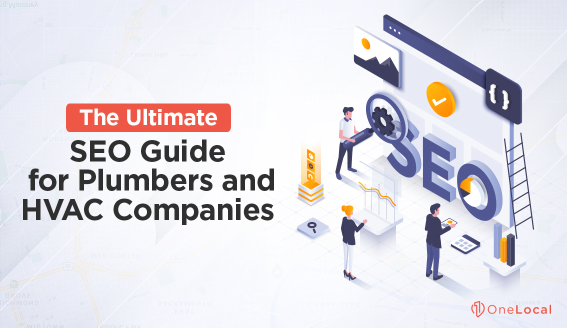 Ultimate SEO Guide, HVAC companies, seo for plumbers